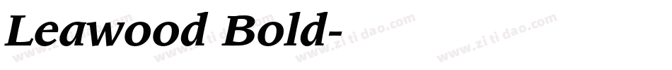 Leawood Bold字体转换